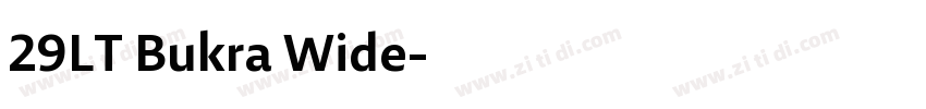 29LT Bukra Wide字体转换